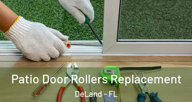  Patio Door Rollers Replacement DeLand - FL