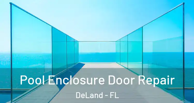  Pool Enclosure Door Repair DeLand - FL